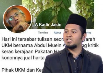 ABDUL MUEIN BALAS KENYATAAN KADIR JASIN TUDUH BELIAU FITNAH DAN SEBAR KEPALSUAN