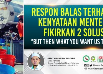 RESPONS BALAS TERHADAP KENYATAAN MENTERI, FIKIRKAN 2 SOLUSI