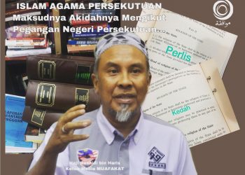 ISLAM AGAMA PERSEKUTUAN DIMENGERTI SEBAGAI AHLI SUNNAH WAL JAMAAH