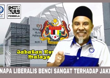 KENAPA LIBERALIS BENCI SANGAT TERHADAP JAKIM?