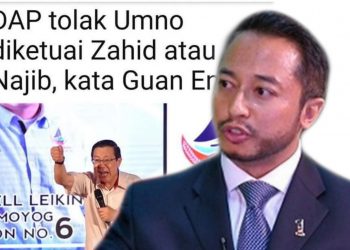 UMNO TIDAK PERNAH DAN TIDAK AKAN BEKERJASAMA DENGAN DAP – ISHAM JALIL