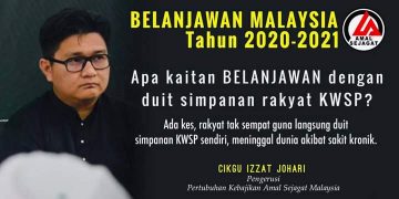 KERAJAAN WAJAR NILAI SEMULA PENGELUARAN WANG KWSP – IZZAT JOHARI