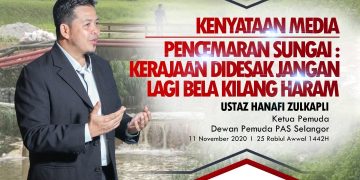 PENCEMARAN SUNGAI: KERAJAAN DIDESAK JANGAN LAGI BELA KILANG HARAM