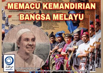 MEMACU KEMANDIRIAN BANGSA MELAYU