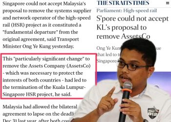 HSR DIBATALKAN KERANA KERAJAAN PN MAHU HAPUSKAN ASSETSCO – KERAJAAN SINGAPURA
