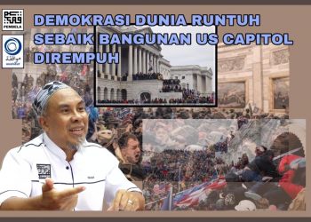 DEMOKRASI DUNIA RUNTUH SEBAIK BANGUNAN US CAPITOL DIREMPUH