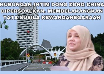 HUBUNGAN INTIM DONG ZONG-CHINA DIPERSOAL, MEMBELAKANGKAN TATA SUSILA KEWARGANEGARAAN