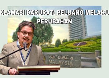 PROKLAMASI DARURAT: PELUANG MELAKUKAN PERUBAHAN