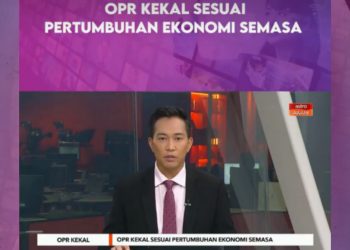 (VIDEO) BNM KEKAL OPR, SESUAI PERTUMBUHAN EKONOMI SEMASA